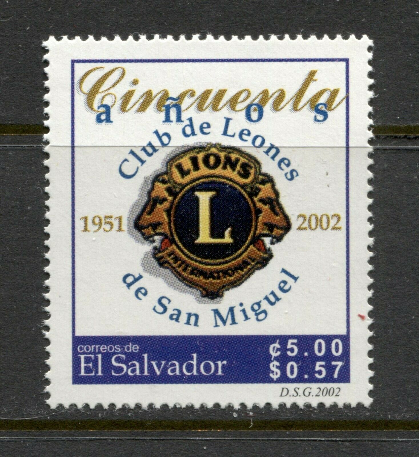 El Salvador 2002, Lions Club International - 51st  Anniversary, Scott 1556, Mnh